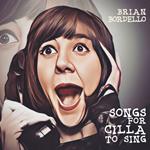 Brian Bordello - Songs For Cilla To Sing