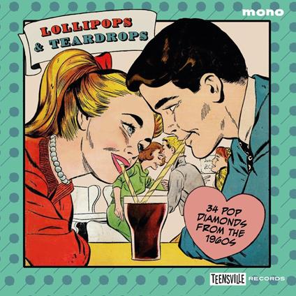 Lollipops & Teardrops. 34 Pop Diamonds from 1960s - CD Audio