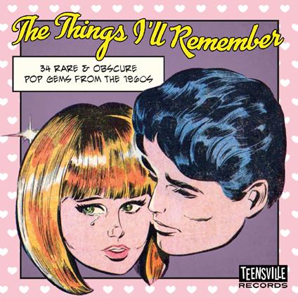 The Things I'll Remember (34 Rare & Obscure Pop Gems From The 1960s) - CD Audio