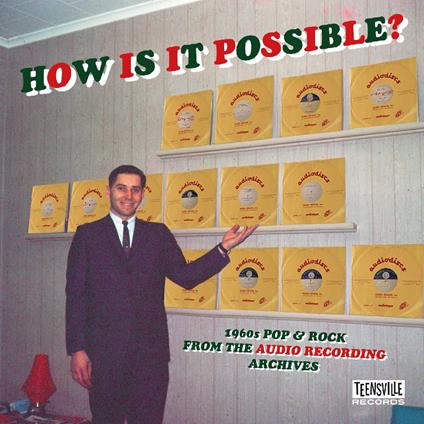 How Is It Possible? 1960s Pop & Rock from the Radio Recording Archives - CD Audio