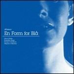 En form for Bla - CD Audio di Aethenor