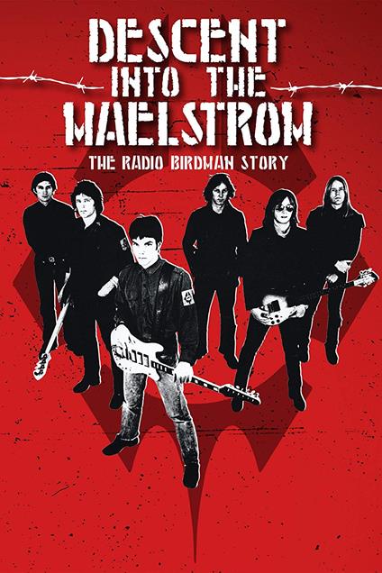 Descent Into The Maelstrom (DVD) - DVD di Radio Birdman