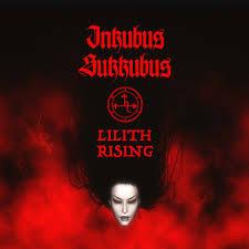 Lilith Rising - CD Audio di Inkubus Sukkubus