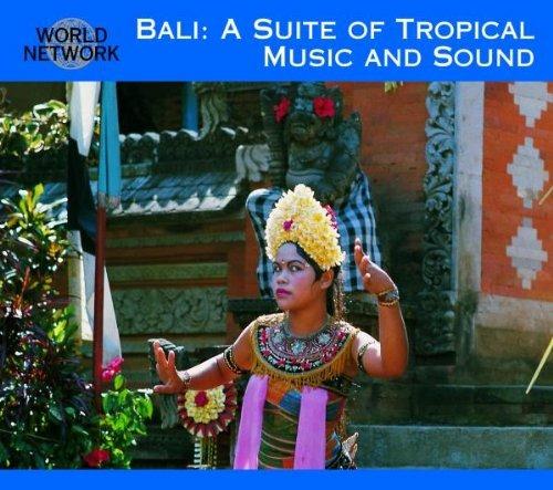 Bali. a Suite of Tropical Music - CD Audio