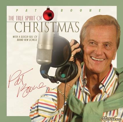 True Spirit of Christmas - CD Audio di Pat Boone