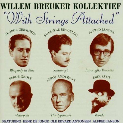 With Strings Attached - CD Audio di Willem Breuker
