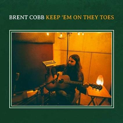 Keep Em on They Toes - Vinile LP di Brent Cobb