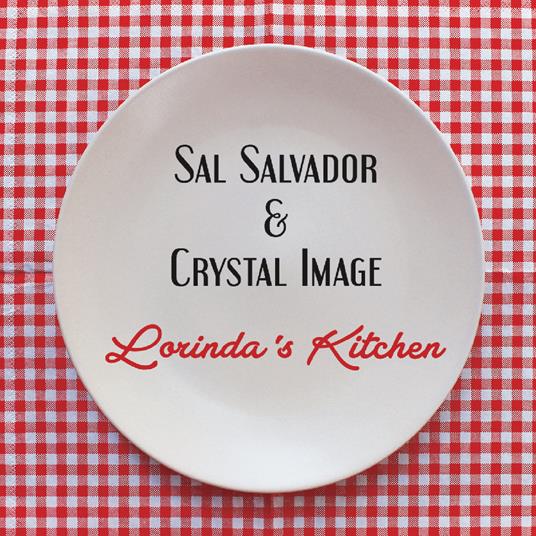 Lorinda's Kitchen - CD Audio di Sal Salvador