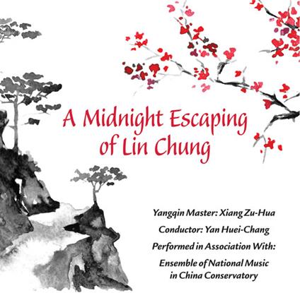 A Midnight Escaping Of Lin Chung - CD Audio
