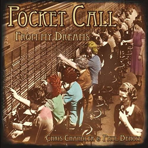 Pocket Call from My Dreams - CD Audio di Chris Chandler