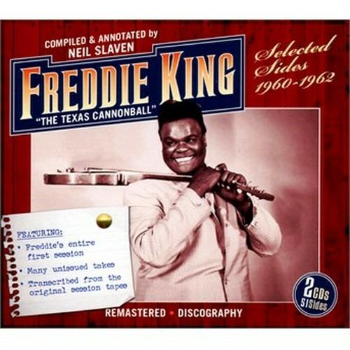 Selected Sides 1960-1962 - CD Audio di Freddie King