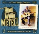 Classic Years 1924-40 - CD Audio di Blind Willie McTell
