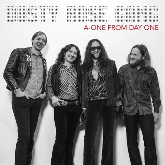 A-One From Day One - Vinile LP di Dusty Rose Gang