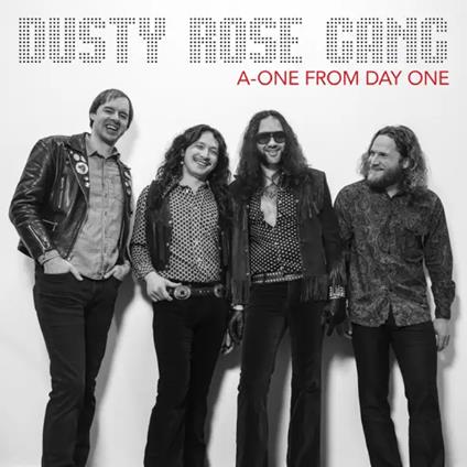 A-One From Day One - CD Audio di Dusty Rose Gang