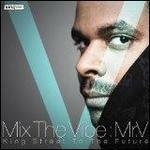 Mix the Vibe. mr - CD Audio