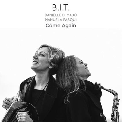 Come Again - CD Audio di BIT