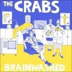 Brainwashed - CD Audio di Crabs