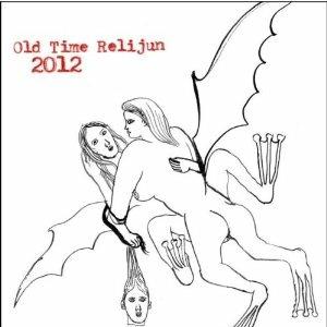 2012 - CD Audio di Old Time Relijun