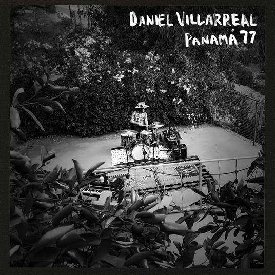 Panama '77 - CD Audio di Daniel Villarreal
