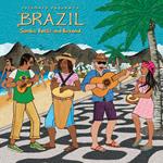 Putumayo Presents Brazil. Samba, Bossa & Beyond