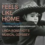 Feels Like Home. Linda Ronstadt's Musical Odissey