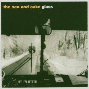 Glass - CD Audio di Sea and Cake