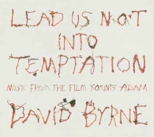 Lead Us Not Into Temptation (Colonna sonora) - CD Audio di David Byrne