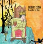 King for a Day - CD Audio di Bobby Conn