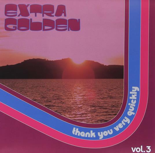 Thank You Very Quickly - Vinile LP di Extra Golden