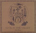 Luck in the Valley