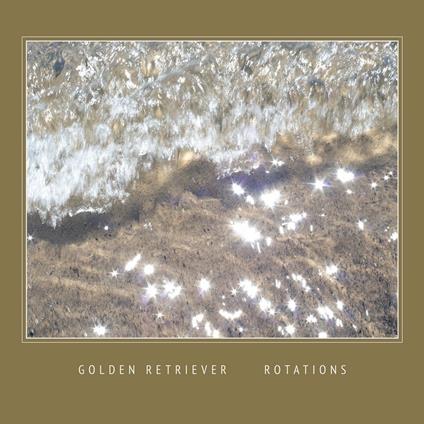 Rotations - Vinile LP di Golden Retriever