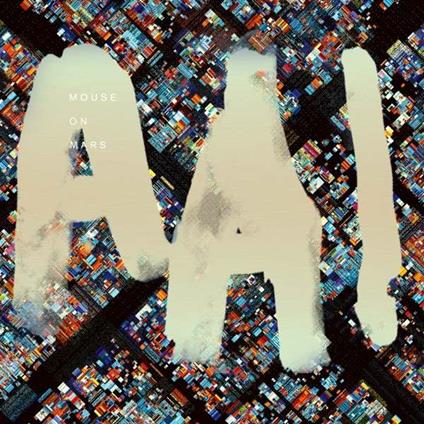 Aai (Green Vinyl) - Vinile LP di Mouse on Mars