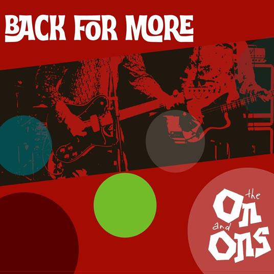 Back For More - CD Audio di On And Ons
