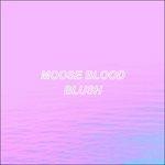 Blush - CD Audio di Moose Blood