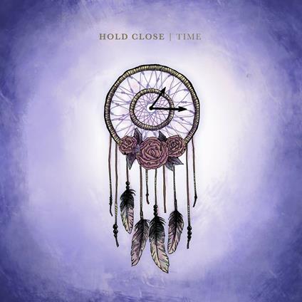 Time - Vinile LP di Hold Close