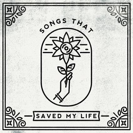 Songs That Saved My Life - CD Audio