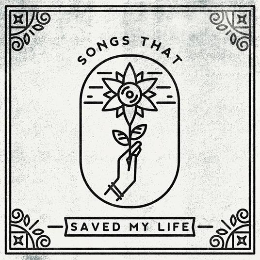 Songs That Saved My Life - CD Audio
