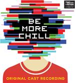 Be More Chill (Colonna sonora)
