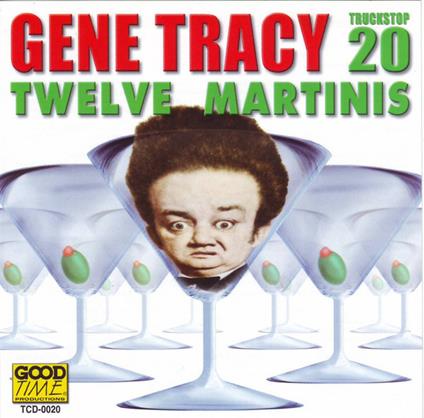 Twelve Martinis - CD Audio di Gene Tracy