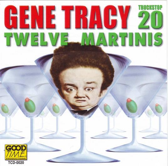 Twelve Martinis - CD Audio di Gene Tracy