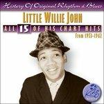 All 15 of His Chart Hits - CD Audio di Little Willie John