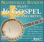 Nashville Banjos. Play 16 Gospel All Time Favorites