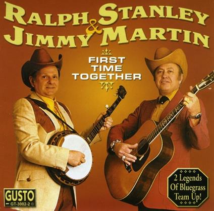 Ralph & Martin,Jimmy Stanley - First Time Together - CD Audio