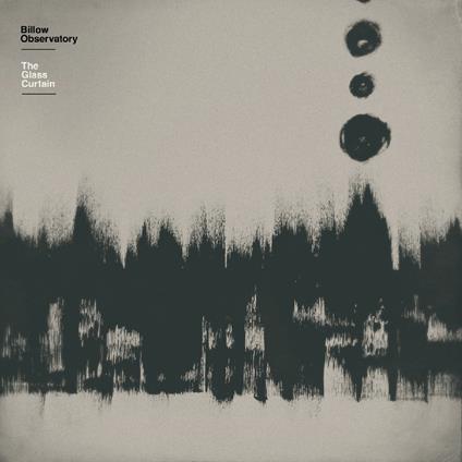 Glass Curtain - CD Audio di Billow Observatory