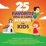 Songtime Kids. 25 Favorite Sing-A-Long Hymns For Kids