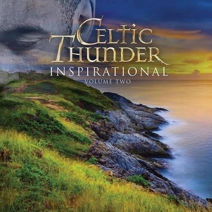 Inspirational Volume Two - CD Audio di Celtic Thunder