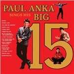 Vinile Sings His Big 15 Paul Anka