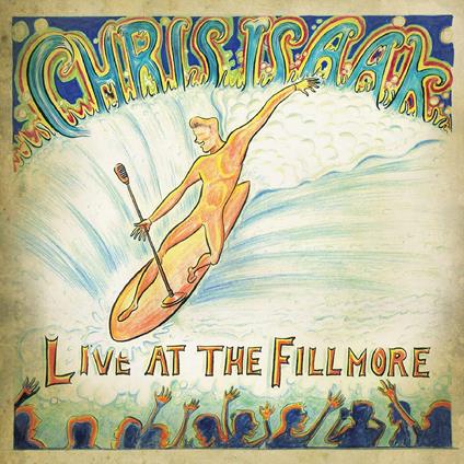 Live At The Fillmore - CD Audio di Chris Isaak