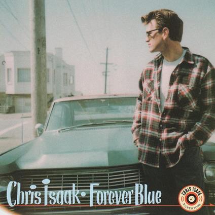 Forever Blue - CD Audio di Chris Isaak