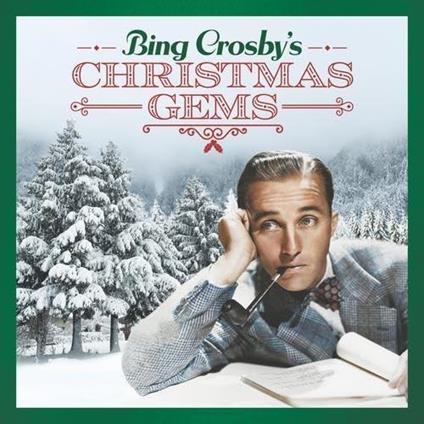 Bing Crosby's Christmas Gems - CD Audio di Bing Crosby